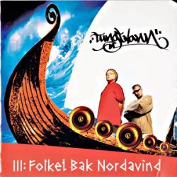 Tungtvann <br> III: Folket Bak Nordavind (2LP)