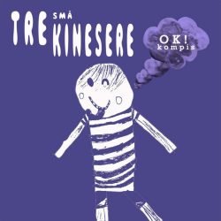 Tre Små Kinesere <br> OK! Kompis - Signert foto (LP)