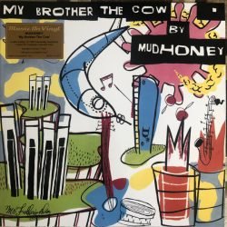 Mudhoney <br> My Brother The Cow LTD (LP+7")