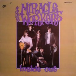 Miracle Workers <br> Inside Out (LP)