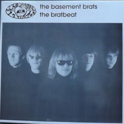 The Basement Brats <br> The Bratbeat
  (LP)