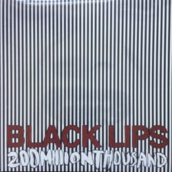 The Black Lips <br> 200 Million Thousand (LP)