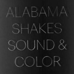 Alabama Shakes <br> Sound & Color (LP)