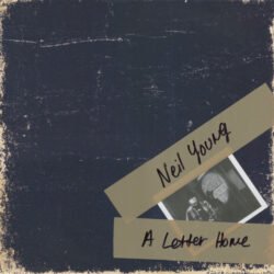 Neil Young <br> A Letter Home (LP)