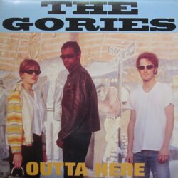 The Gories <br> Outta Here (LP)