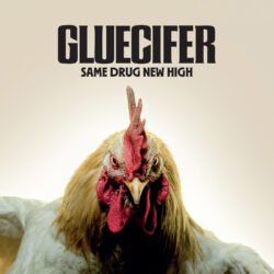 Gluecifer <br> Same Drug New High (LP)