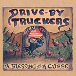 Drive-By
  Truckers <br> A Blessing And A Curse - LTD (LP)