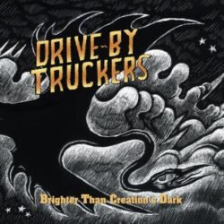 Drive-By Truckers
  <br> Brighter Than Creation's… - LTD (2LP)