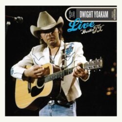 Dwight Yoakam
  <br> Live From Austin, Tx - LTD (LP)